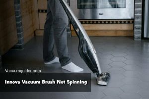 Innova Vacuum Brush Not Spinning